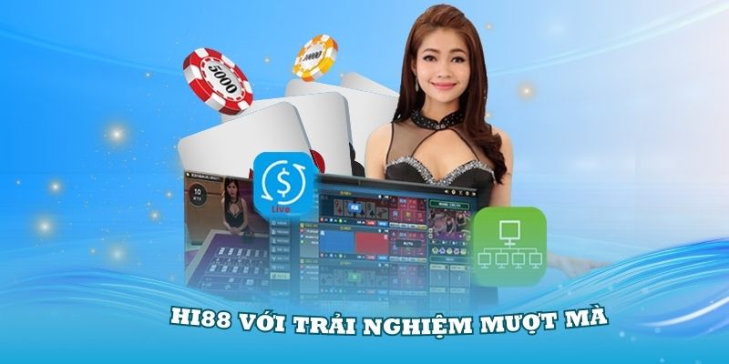 Review nhà cái Hi88 với trải nghiệm mượt mà